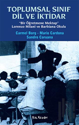 Toplumsal Sınıf Dil ve İktidar | Kitap Ambarı