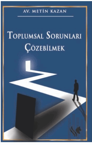 Toplumsal Sorunları Çözebilmek | Kitap Ambarı