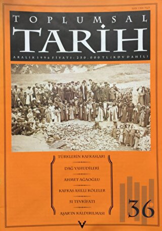 Toplumsal Tarih Dergisi Sayı: 36