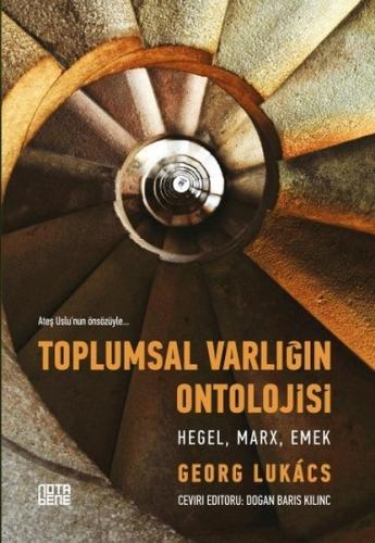 Toplumsal Varlığın Ontolojisi - Hegel, Marx, Emek | Kitap Ambarı