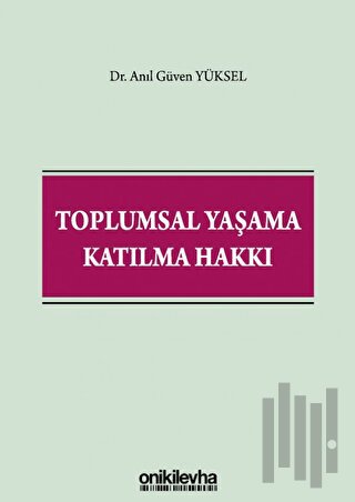 Toplumsal Yaşama Katılma Hakkı | Kitap Ambarı