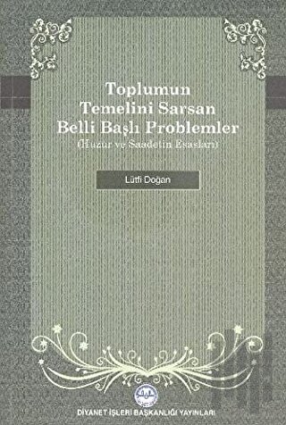 Toplumun Temelini Sarsan Belli Başlı Problemler | Kitap Ambarı