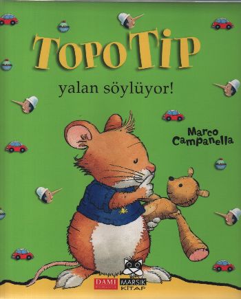 Topo Tip - Yalan Söylüyor | Kitap Ambarı