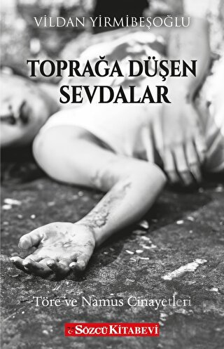 Toprağa Düşen Sevdalar | Kitap Ambarı