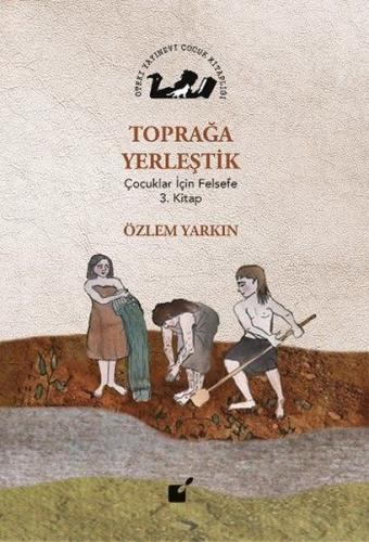 Toprağa Yerleştik | Kitap Ambarı