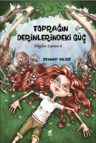 Toprağın Derinlerindeki Güç: Bilgeler Zamanı Iı | Kitap Ambarı