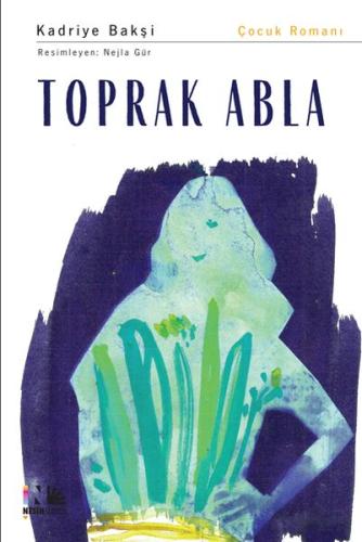 Toprak Abla | Kitap Ambarı