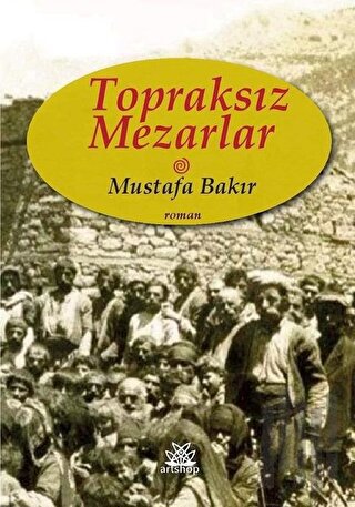 Topraksız Mezarlar | Kitap Ambarı