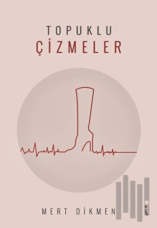 Topuklu Çizmeler | Kitap Ambarı