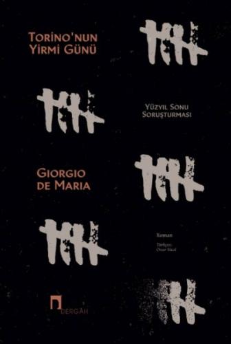 Torino'nun Yirmi Günü - Yüzyıl Sonu Soruşturması | Kitap Ambarı