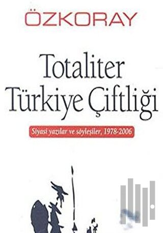 Totaliter Türkiye Çiftliği | Kitap Ambarı