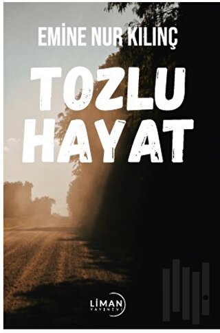 Tozlu Hayat | Kitap Ambarı