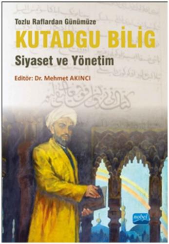 Tozlu Raflardan Günümüze Kutadgu Bilig | Kitap Ambarı