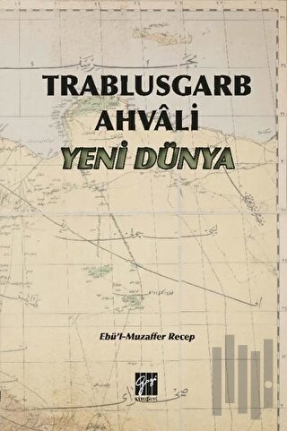 Trablusgarb Ahvali Yeni Dünya | Kitap Ambarı