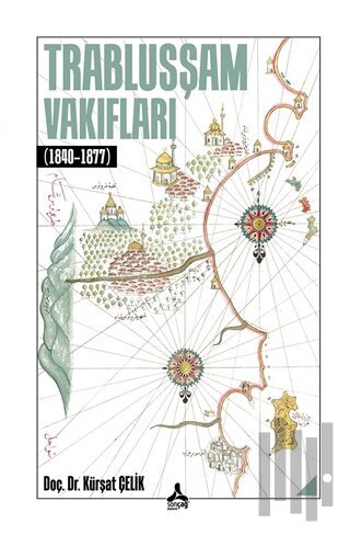 Trablusşam Vakıfları (1840-1877) | Kitap Ambarı