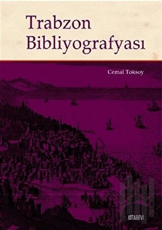 Trabzon Bibliyografyası | Kitap Ambarı