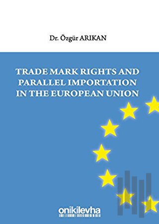 Trade Mark Rights and Parallel Importation In The European Union | Kit