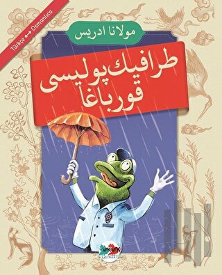 Trafik Polisi Kurbağa (Osmanlıca - Türkçe) | Kitap Ambarı