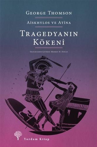 Tragedyanın Kökeni | Kitap Ambarı