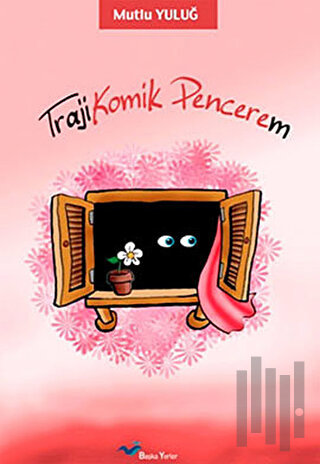 Traji Komik Pencerem | Kitap Ambarı