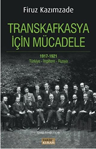 Transkafkasya için Mücadele | Kitap Ambarı