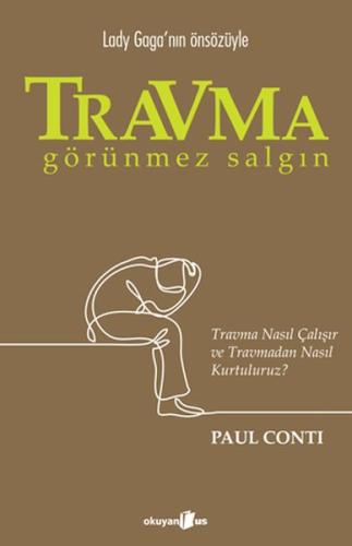 Travma - Görünmez Salgın | Kitap Ambarı