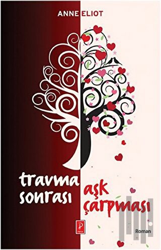 Travma Sonrası Aşk Çarpması | Kitap Ambarı