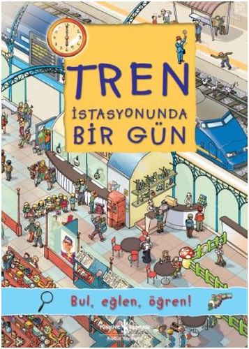 Tren İstasyonunda Bir Gün | Kitap Ambarı