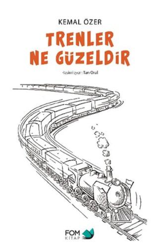 Trenler Ne Güzeldir | Kitap Ambarı