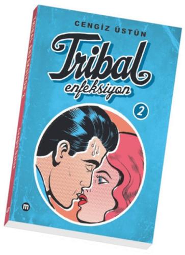 Tribal Enfeksiyon 2 | Kitap Ambarı