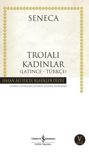 Troialı Kadınlar (Latince - Türkçe) | Kitap Ambarı