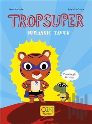 Tropsuper - Jurassic Tavuk (Ciltli) | Kitap Ambarı