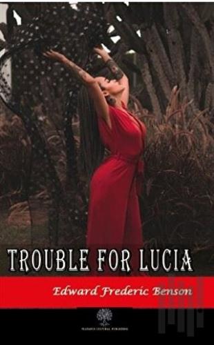 Trouble for Lucia | Kitap Ambarı