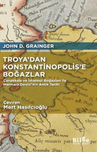 Troya’dan Konstantinopolis’e Boğazlar | Kitap Ambarı