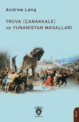 Truva (Çanakkale) ve Yunanistan Masalları | Kitap Ambarı