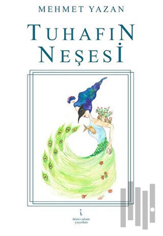 Tuhafın Neşesi | Kitap Ambarı