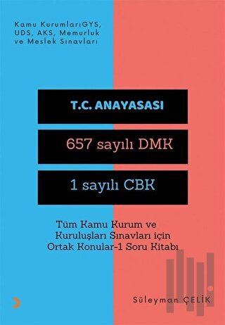 Tüm Kamu Kurum ve Kuruluşları Sınavları İçin Ortak Konular 1 Soru Kita