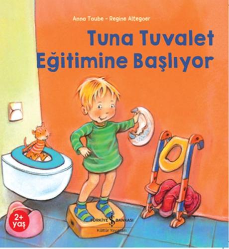 Tuna Tuvalet Eğitimine Başlıyor | Kitap Ambarı