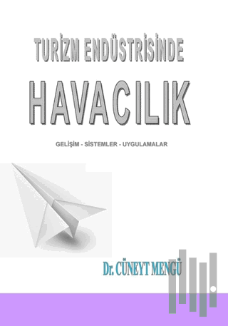 Turizm Endüstrisinde Havacılık | Kitap Ambarı