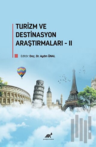 Turizm ve Destinasyon Araştırmaları-II | Kitap Ambarı