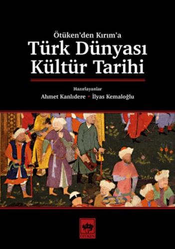 Türk Dünyası Kültür Tarihi | Kitap Ambarı