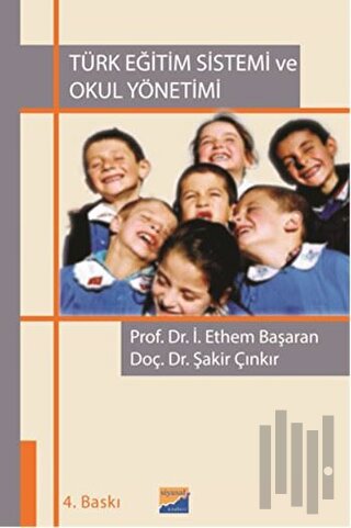 Türk Eğitim Sistemi ve Okul Yönetimi | Kitap Ambarı