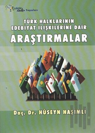 Türk Halklarının Edebiyat İlişkilerine Dair Araştırmalar | Kitap Ambar