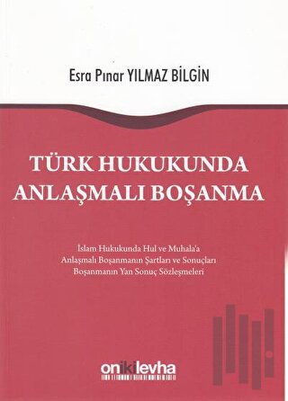 Türk Hukukunda Anlaşmalı Boşanma | Kitap Ambarı