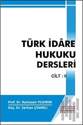 Türk İdare Hukuku Dersleri 2 | Kitap Ambarı