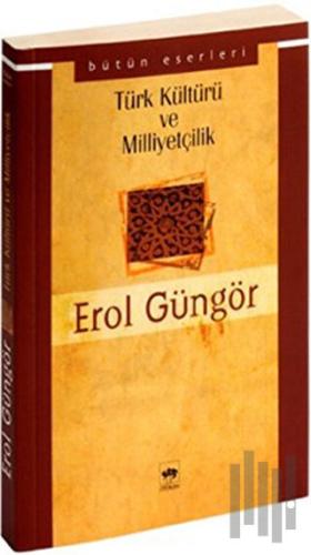 Türk Kültürü ve Milliyetçilik | Kitap Ambarı