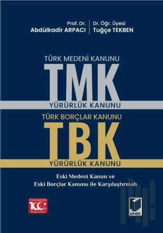 Türk Medeni Kanunu (TMK) - Türk Borçlar Kanunu (TBK) (Ciltli) | Kitap 