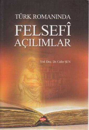 Türk Romanında Felsefi Açılımlar | Kitap Ambarı