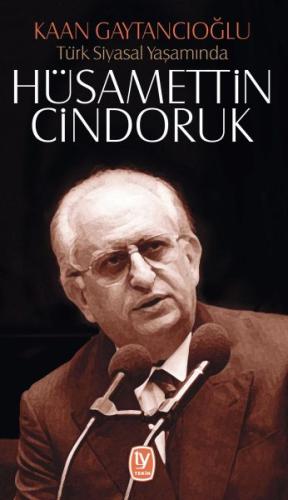 Türk Siyasal Yaşamında Hüsamettin Cindoruk | Kitap Ambarı