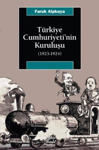 Türkiye Cumhuriyeti’nin Kuruluşu (1923-1924) | Kitap Ambarı